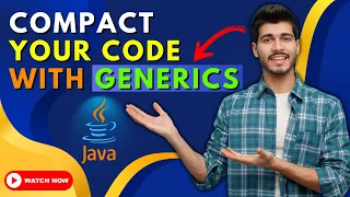 Generics in JAVA Compact Your Code with Generics Class in JAVA