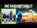 Download Lagu Greatest Hits Ang Bandang Shirley full album 2024 ~ Top Artists To Listen 2024