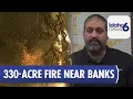 Containment Delayed to Friday Noon for Mile Marker 81 Fire Near Banks