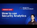 How to use security analytics NDR Product Guide ManageEngine NetFlow Analyzer