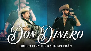 Grupo Firme - Raúl Beltrán - Don Dinero (Video Oficial)