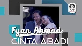 fyan ahmad cinta abadi official music video 