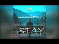 Download Lagu Stay (Vutra Breaks Remix)