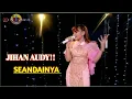Download Lagu SEANDAINYA ~ JIHAN AUDY