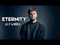 Download Lagu Eternity - Alex Warren