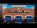 LUXX NAIL BAR NB Salon Exterior and Interior