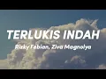 Download Lagu Rizky Febian, Ziva Magnolya - Terlukis indah (Lirik Video)