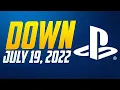 Playstation Network Down July 19 2022 Down Detector