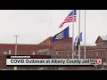 COVID outbreak at the Albany County Jail