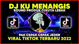 Download DJ KUMENANGIS MENANGISKU KARENA RINDU PAK CEPAK JEDER SOUND PRODUK CIKUYA LEBAK TIKTOK VIRAL TERBARU MP3