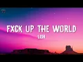 LISA - FXCK UP THE WORLD (Lyrics) [Vixi Solo Version]