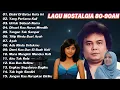 Download Lagu LAGU NOSTALGIA TERBAIK SEPANJANG MASA 80-90 AN | DIBATAS KOTA INI | PALING ENAK DI DENGAR 2025
