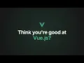 Official Vue js Certification Free Assessment