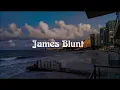 James Blunt | CIRCLES (Subtitulada al Español)