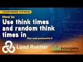 How to use Think Times Random Think times in DevWeb protocol in LoadRunner