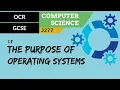 38 OCR GCSE J277 1 5 The purpose of operating systems