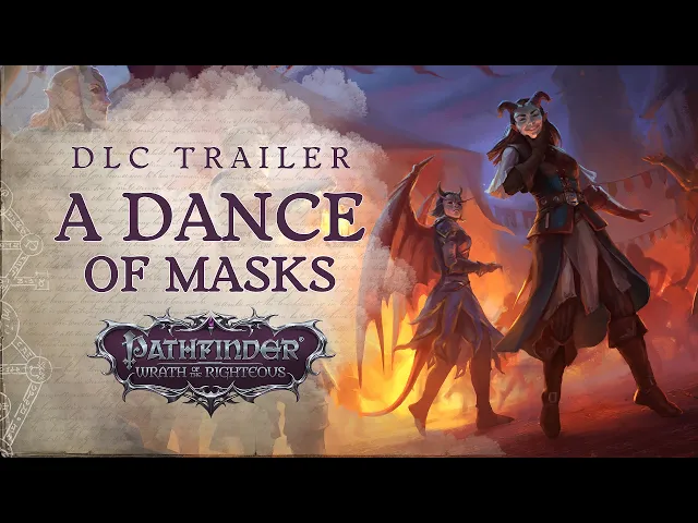 DLC Trailer A Dance of Masks | Pathfinder: Wrath of the Righteous