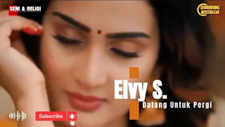 datang untuk pergi elvy s om soneta