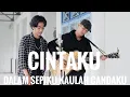 Lagu Cintaku | Dalam Sepiku Kaulah Candaku Cover Dieodavis (Acoustic Version)