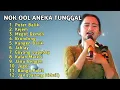 Lagu LAGU KENANGAN NOK OOL SANDIWARA  ANEKA TUNGGAL FULL ALBUM 2025 