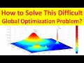 How to Solve This Difficult Global Optimization Problem