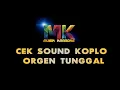 Download Lagu Cek Sound Koplo Live Orgen Tunggal Audio Jernih Musik Karaoke