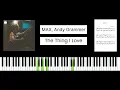 Lagu MAX, Andy Grammer - The Thing I Love (BEST PIANO TUTORIAL \u0026 COVER)