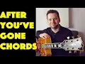 Lagu 🔴 After You've Gone : jazz guitar lesson. What's going on with the chords?