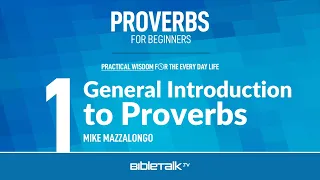 General Introduction to Proverbs