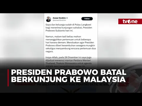 Presiden Prabowo Batal Mengunjungi Malaysia, Ini Alasannya