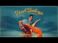 Benjamin Kheng - Fresh Feelings feat. J.Sheon (Official Audio)