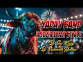 Lagu Yadav Band - Sadar Beat Style - Remix By - Dj Sai Krizy X Dj Srikanth Yadav