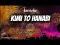 Lagu Kimi to HANABI-NOVA  (romaji ver. KARAOKE)