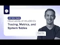 InfluxDB IOx Tech Talks - Observability of InfluxDB IOx Tracing Metrics and System Tables