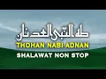 Download Lagu SHOLAWAT NON STOP TOHAN NABI ADNAN  (USTADZ HUSEIN FAKAUBUN)