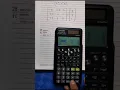 CASIO 991ES PLUS Calculator Matrix Multiplication Size 3X3 Matrix and 3X1 Matrix