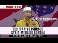 Download Lagu 1shr03e11 Main Api Dengan 1ran, Basha Asat Islam Tau, Sekarang Syria Menjadi Boneka | Dato Dr.Izhar
