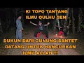 Download Lagu NGERI !!! KI TOPO TANTANG ILMU QULHU GENI DUKUN DARI GUNUNG SANTET DATANG UNTUK HANCURKAN ILMU ALLAH