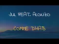 🎧 JUL FEAT. ALONZO - COMME D'HAB (SLOWED & REVERB)