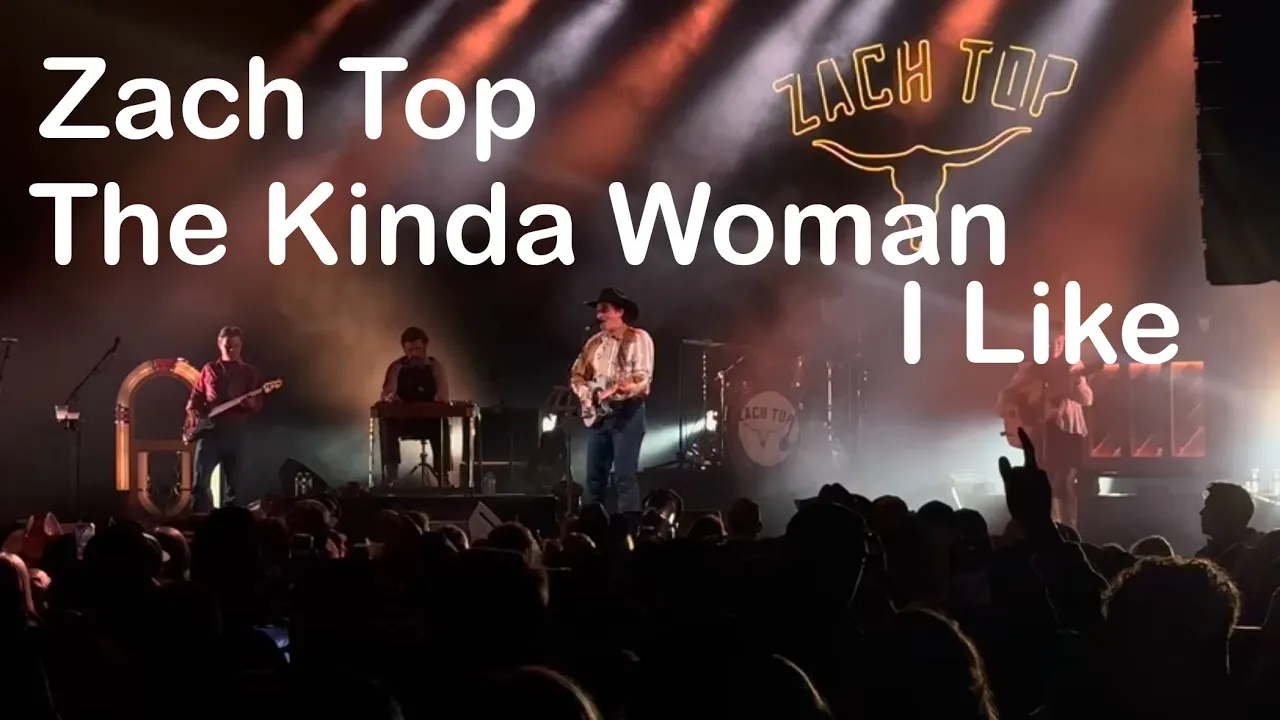 The Kinda Woman I Like | Zach Top | Cold Beer & Country Music Tour | Des Moines IA | February 6 2025 The Kinda Woman I Like | Zach Top | Cold Beer & Country Music Tour | Des Moines IA | February 6 2025