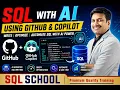 How to use AI in SQL Server SSMS Tool With Github and Microsoft CoPilot