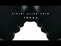 Download Lagu Eirini Alisá Trio - Truus (Live at Artracks Recording Studios)