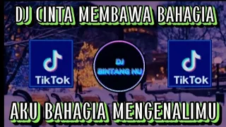 Download DJ CINTA MEMBAWA BAHAGIA ANDRA RESPATI | AKU BAHAGIA MENGENALIMU REMIX VIRAL TIKTOK 2023 MP3