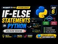 If-Else Statements in Python Decision Making Day 6