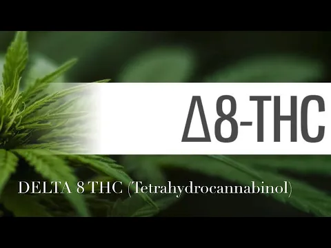 What is Delta 8 THC?