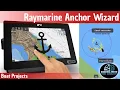 Raymarine Axiom Anchoring Wizard Update 2025 New Features Setup Tips
