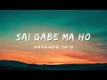 Lagu Sai Gabe Ma Ho - Arghado Trio Lirik Lagu
