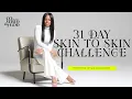 31 DAY SKIN TO SKIN CHALLENGE PROPHETESS TIPHANI MONTGOMERY