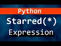 Python Starred Expression Python in bengali