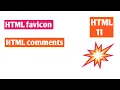 HTML favicon and Comments HTML favicon and Comments